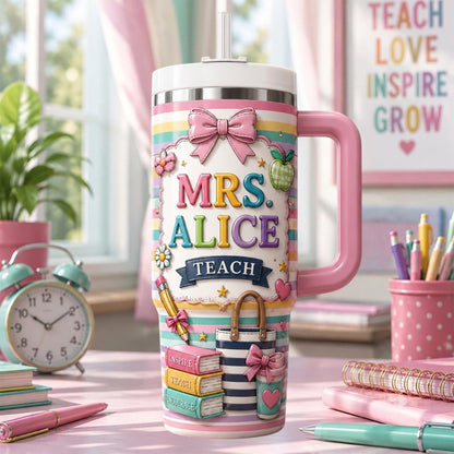 Personalized Teacher Tumbler 40oz, Custom Teacher Name Cup With Handle, Back To School Gift, Teacher Appreciation Tumbler